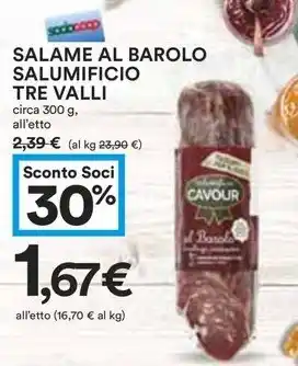 Coop SALAME AL BAROLO SALUMIFICIO TRE VALLI circa 300 g offerta