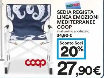 Coop SEDIA REGISTA LINEA EMOZIONI MEDITERRANEE COOP offerta