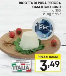 Pam RICOTTA DI PURA PECORA CASEIFICIO BUSTI offerta