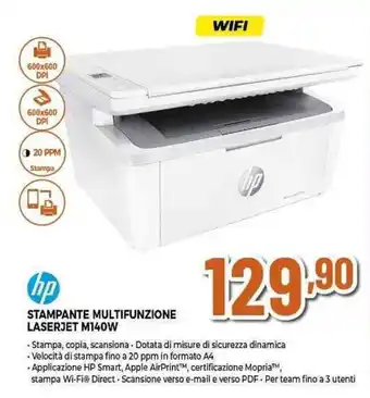 Expert hp STAMPANTE MULTIFUNZIONE LASERJET M140W offerta