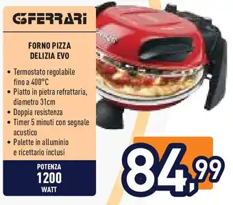 Unieuro GFERRARI FORNO PIZZA DELIZIA EVO offerta