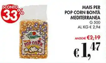 Coal MAIS PER POP CORN BONTÀ MEDITERRANEA g 500 offerta