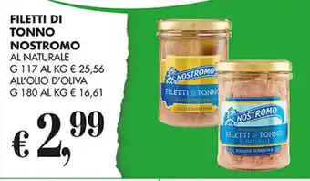 Coal FILETTI DI TONNO NOSTROMO AL NATURALE G 117 ALL'OLIO D'OLIVA G 180 offerta