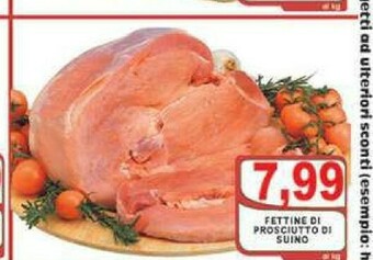 Top Supermercati Fettine di prosciutto di suino offerta
