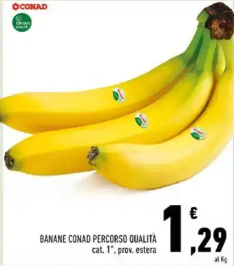 Conad Superstore BANANE CONAD PERCORSO QUALITÀ offerta