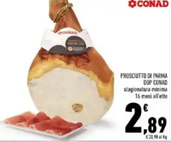 Conad Superstore PROSCIUTTO DI PARMA DOP CONAD offerta