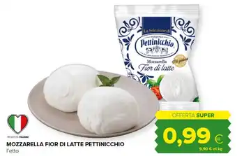 Tigre MOZZARELLA FIOR DI LATTE PETTINICCHIO offerta