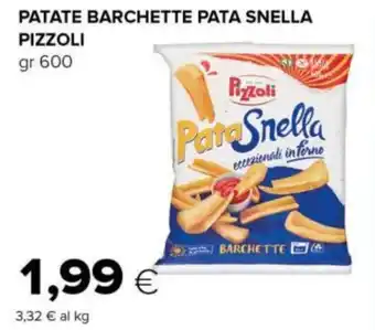 Tigre PATATE BARCHETTE PATA SNELLA PIZZOLI gr 600 offerta