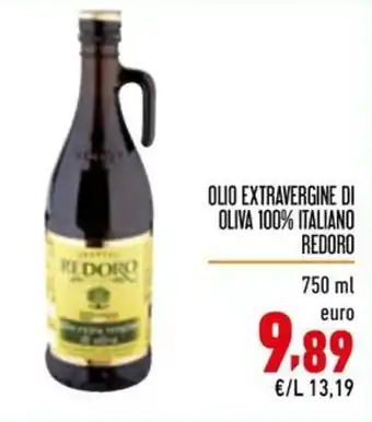 Maxi Supermercati OLIO EXTRAVERGINE DI OLIVA 100% ITALIANO REDORO 750 ml offerta