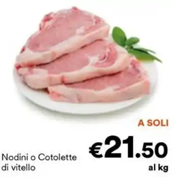 Unes Nodini o Cotolette di vitello offerta