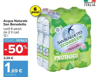 Carrefour Acqua Naturale San Benedetto conf 6 pezzi da 2 It cad 12 l offerta