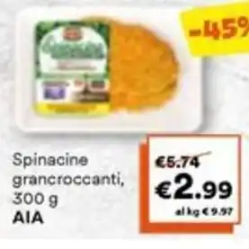 Unes Spinacine grancroccanti, 300 g AIA offerta