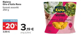 Carrefour Ripiena Giro d'Italia Rana formati assortiti 250 g offerta