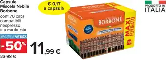 Carrefour Capsule Miscela Nobile Borbone offerta