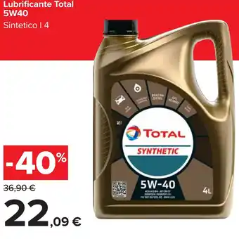 Carrefour Lubrificante Total 5W40 Sintetico l 4 offerta