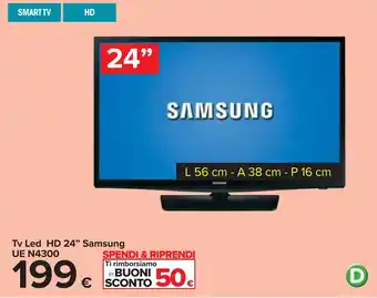 Carrefour Tv Led HD 24" Samsung UE N4300 offerta