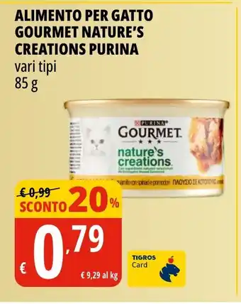 Tigros ALIMENTO PER GATTO GOURMET NATURE'S CREATIONS PURINA vari tipi 85 g offerta