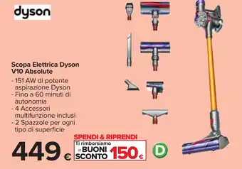 Carrefour dyson Scopa Elettrica Dyson V10 Absolute offerta