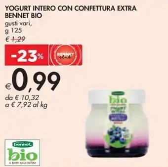 Bennet YOGURT INTERO CON CONFETTURA EXTRA BENNET BIO gusti vari, g 125 offerta