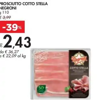 Bennet PROSCIUTTO COTTO STELLA NEGRONI g 110 offerta