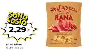 Oasi RUSTICI RANA gr 250 offerta