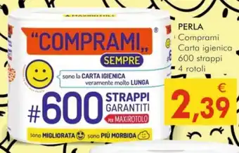 Igiene&Vanità PERLA Comprami Carta igienica 600 strappi offerta