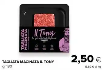 TAGLIATA MACINATA IL TONY gr 180
