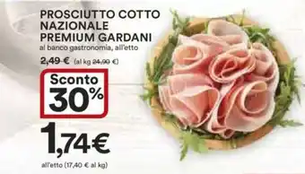 Ipercoop PROSCIUTTO COTTO NAZIONALE PREMIUM GARDANI offerta