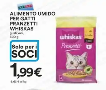 Ipercoop ALIMENTO UMIDO PER GATTI PRANZETTI WHISKAS gusti vari, 300 g offerta