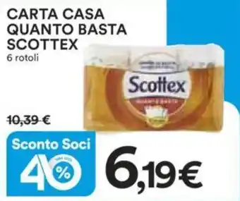 Ipercoop CARTA CASA QUANTO BASTA SCOTTEX 6 rotoli offerta