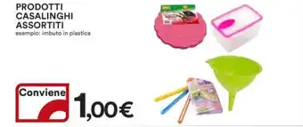 Ipercoop PRODOTTI CASALINGHI ASSORTITI offerta