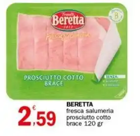 Crai BERETTA fresca salumeria prosciutto cotto brace 120 gr offerta