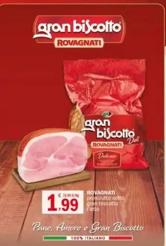 Crai ROVAGNATI prosciutto cotto gran biscotto l'etto offerta