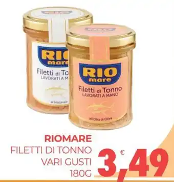 Eté RIOMARE FILETTI DI TONNO VARI GUSTI offerta