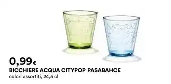 Ipercoop BICCHIERE ACQUA CITYPOP PASABAHCE colori assortiti, 24,5 cl offerta