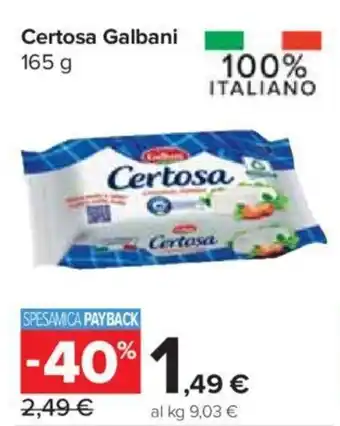 Carrefour Express Certosa Galbani 165 g offerta