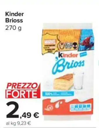 Carrefour Express Kinder Brioss 270 g offerta