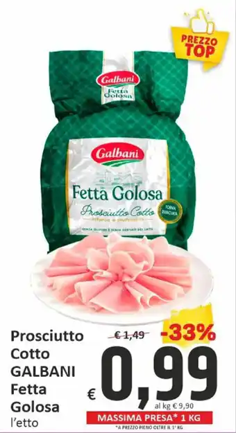 Paghi Poco Prosciutto Cotto GALBANI Fetta Golosa l'etto offerta