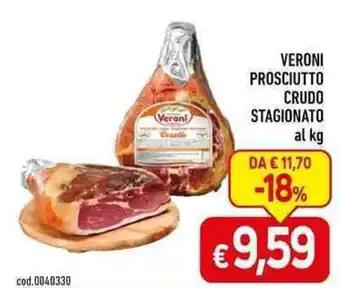 C+C maxigross VERONI PROSCIUTTO CRUDO STAGIONATO offerta