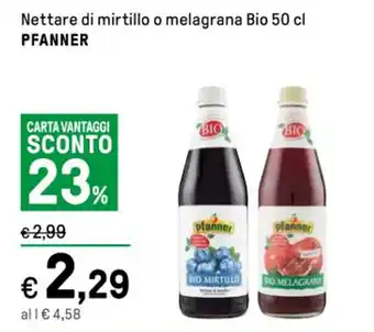 Iper La Grande Nettare di mirtillo o melagrana Bio 50 cl PFANNER offerta