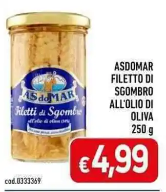 C+C maxigross ASDOMAR FILETTO DI SGOMBRO ALL'OLIO DI OLIVA 250 g offerta