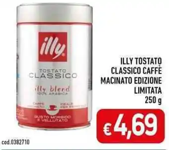 C+C maxigross ILLY TOSTATO CLASSICO CAFFE MACINATO EDIZIONE LIMITATA 250 g offerta