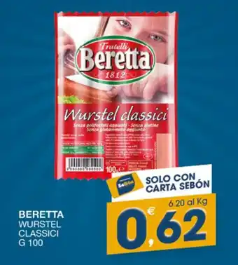 SeBón Supermercati BERETTA WURSTEL CLASSICI G 100 offerta