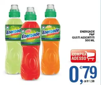 Qui Discount ENERGADE P&P GUSTI ASSORTITI 500 ML offerta