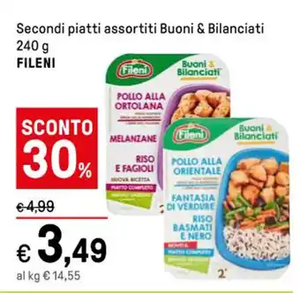 Iper La Grande Secondi piatti assortiti Buoni & Bilanciati 240 g FILENI offerta