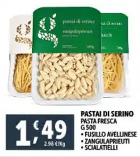 Deco Supermercati PASTAI DI SERINO PASTA FRESCA G 500 offerta