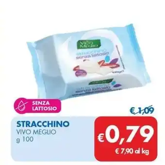 MD Discount STRACCHINO VIVO MEGLIO g 100 offerta