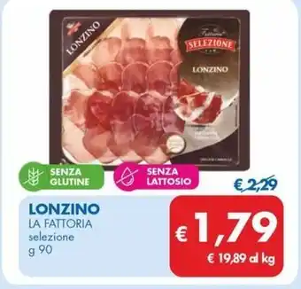 MD Discount LONZINO LA FATTORIA selezione g 90 offerta