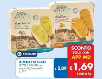 MD Discount 3 MAXI STECCO LETTERE DALL'ITALIA pistacchio/caramello offerta