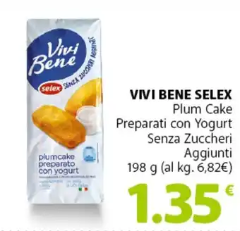 Famila Superstore VIVI BENE SELEX Plum Cake Preparati con Yogurt Senza Zuccheri Aggiunti offerta